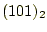 $ (101)_2$