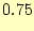 $\displaystyle 0.75$