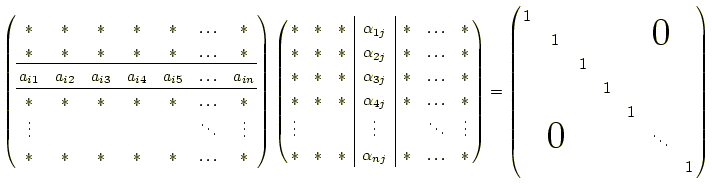 $\displaystyle \left( \begin{array}{@{\,}ccccccc@{\,}} \ast & \ast & \ast & \ast...
...ap{\smash{\Huge$0$}}\quad} & & & & \ddots & \\ & & & & & &1 \end{array} \right)$