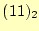 $ (11)_2$