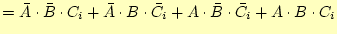 $\displaystyle =\bar{A}\cdot\bar{B}\cdot C_i+\bar{A}\cdot B \cdot\bar{C_i}+ A\cdot\bar{B}\cdot\bar{C_i}+A\cdot B\cdot C_i$