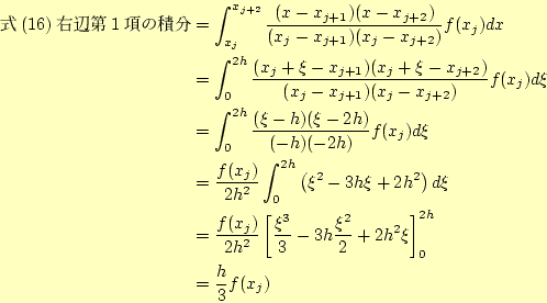 \begin{align*}
% latex2html id marker 1725
\begin{aligned}\text{��(\ref{eq:simps...
...{\xi^2}{2}+2h^2\xi\right]_0^{2h}\\ &=\frac{h}{3}f(x_j) \end{aligned}\end{align*}