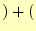 $ )+($