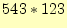 $\displaystyle 543*123$