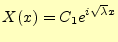 $\displaystyle X(x)=C_1e^{i\sqrt{\lambda}x}$