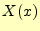 $\displaystyle X(x)$