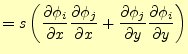 $\displaystyle = s \left( \frac{\partial \phi_i}{\partial x} \frac{\partial \phi...
...+ \frac{\partial \phi_j}{\partial y} \frac{\partial \phi_i}{\partial y} \right)$