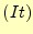 $ (It)$