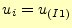 $ u_i=u_{(I1)}$